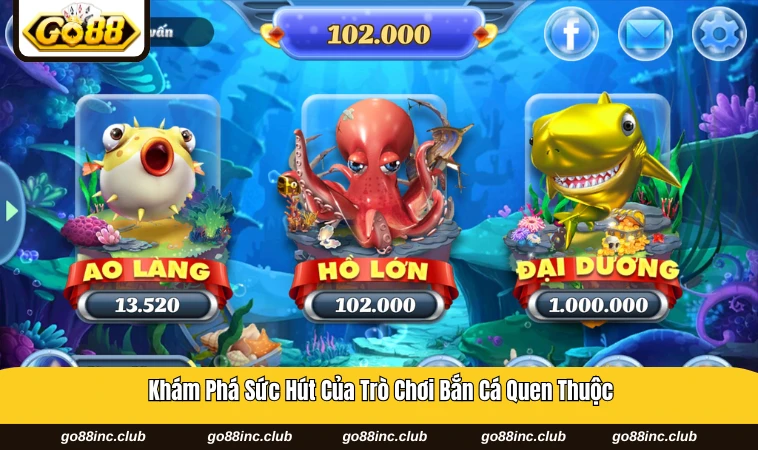 Đại dương sinh động trong phòng chơi bắn cá