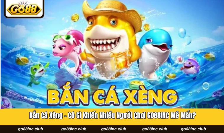 Bắn cá xèng