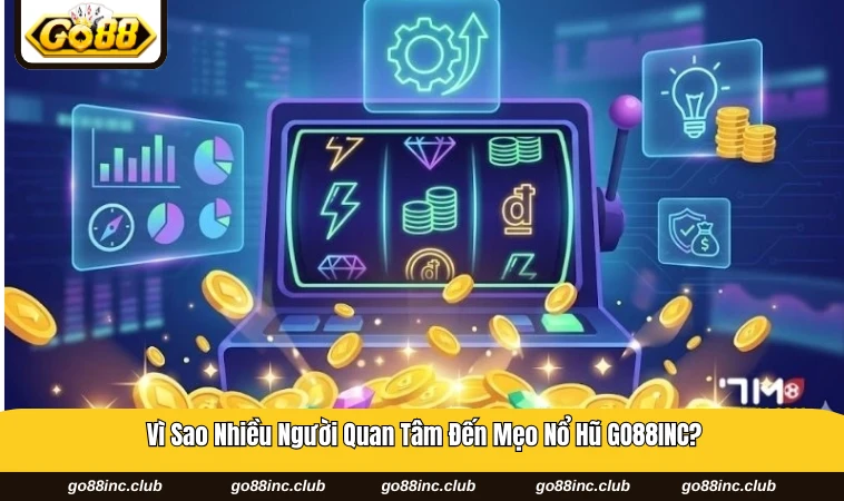 Người chơi GO88INC theo dõi vòng quay nổ hũ trên điện thoại